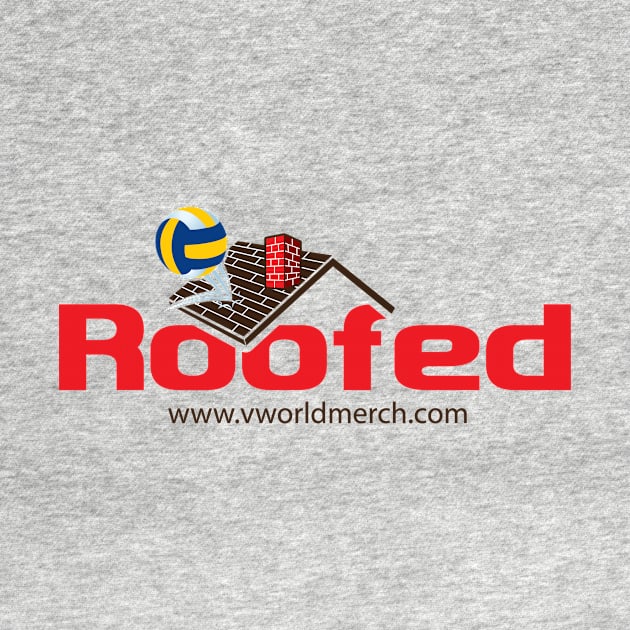 Roofed by vworldmerch